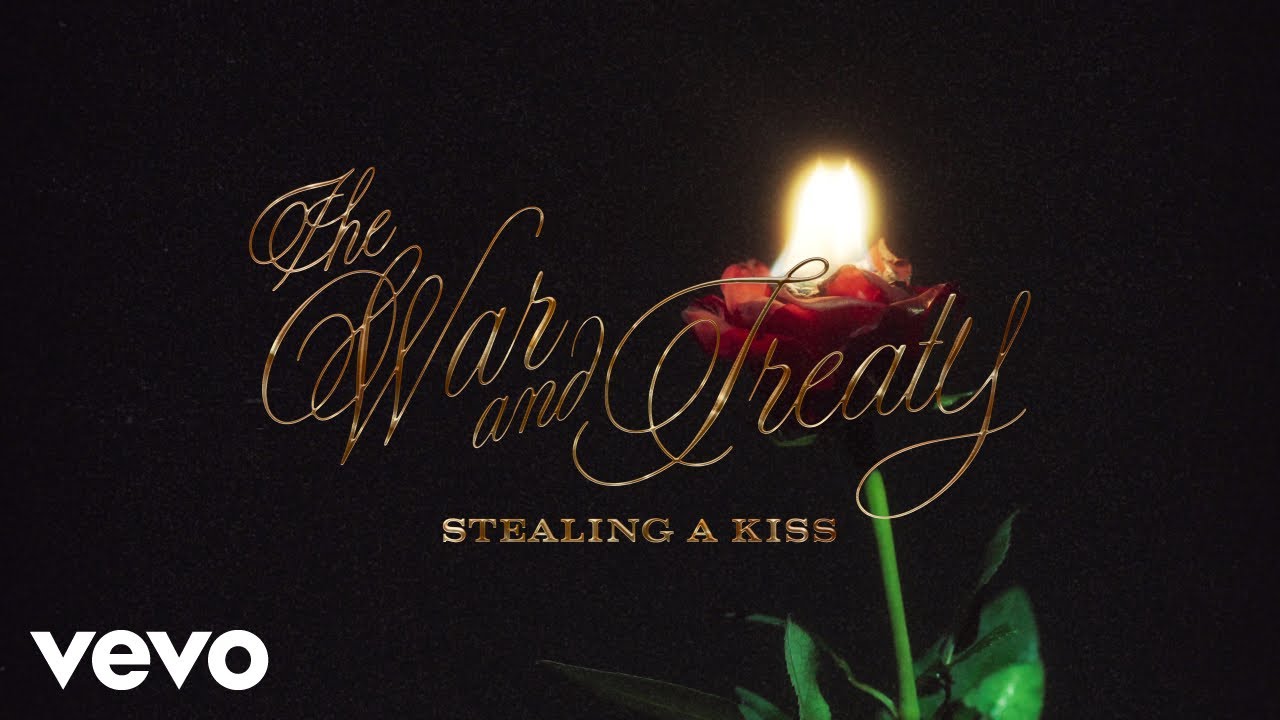 The War And Treaty - Stealing A Kiss (Official Audio)