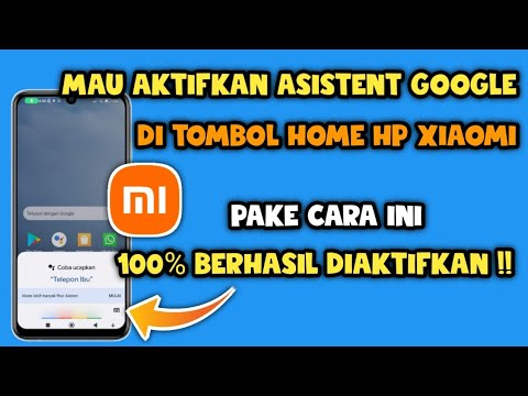 Cara mengaktifkan Asisten google di tombol home hp Xiaomi | Aktifkan asisten google