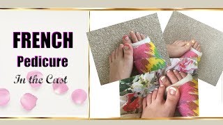 FRENCH PEDICURE IN THE CAST#2|Pedicure at Home| TamiGlamiMumi