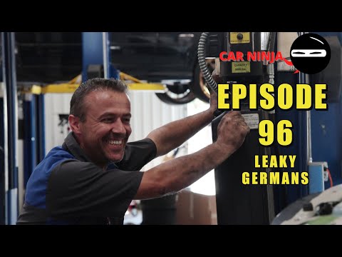 CAR NINJA Episode 96 Leaky Germans