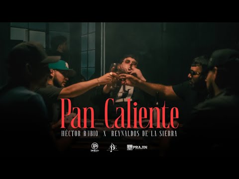 Pan Caliente - Héctor Rubio, Reynaldos de la Sierra (Video Oficial)