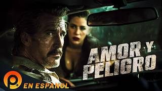 AMOR Y PELIGRO | PELICULA ACCION SUSPENSO EN ESPAÑOL LATINO | PELICULAS+