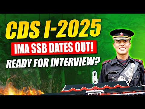 CDS 1 2025 IMA SSB Dates Out | How to select SSB Dates? | CDS 1 2025 SSB Interview Dates