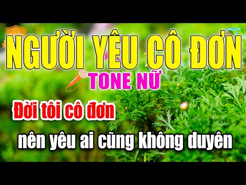 Nhạc Sống Karaoke Người Yêu Cô Đơn Tone Nữ | Làng Hoa Karaoke