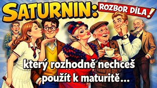 SATURNIN - rozbor díla, který k maturiět nechceš! #humor místy | #saturnin #parodie #rozbor