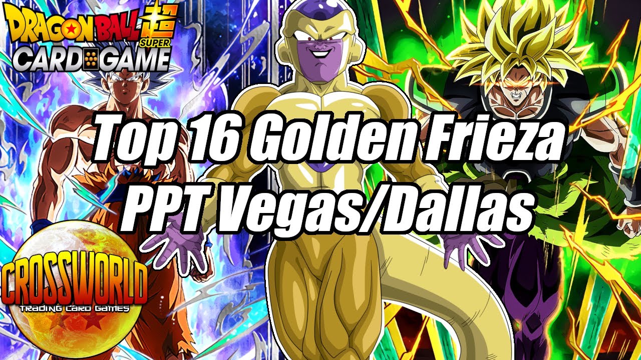 Top 16 Golden Frieza Deck Profile - PPT Vegas/Dallas - Dragon Ball Super Card Game