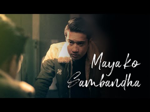 Mr.Hyozu - Maya Ko Sambandha (Official Music Video) Prod by B2 Sanjal