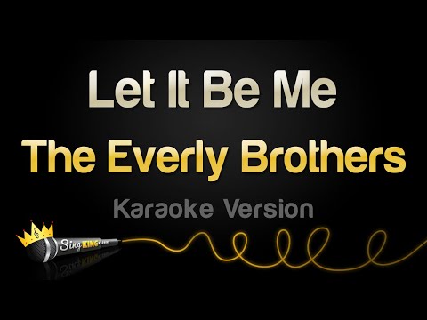 The Everly Brothers – Let It Be Me (Karaoke Version)
