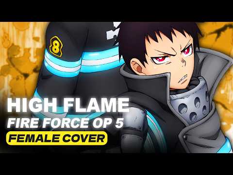 Fire Force S3 OP – High Flame / Tsuyobi (Cover)【Shiro Neko】