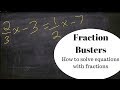 Fraction Busting and Equation Simplification