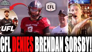 Coach JB RESPONDS To Brendan Sorsby Being REJECTED By The CFL!