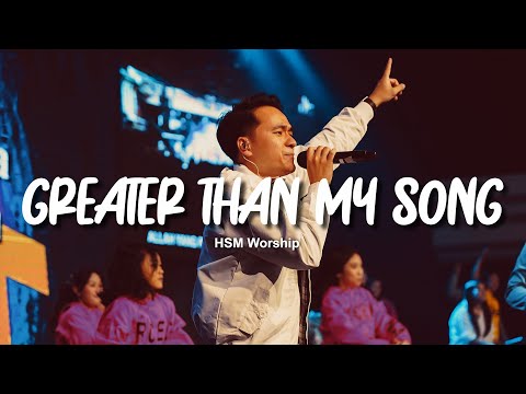 GREATER THAN MY SONG - HSM WORSHIP