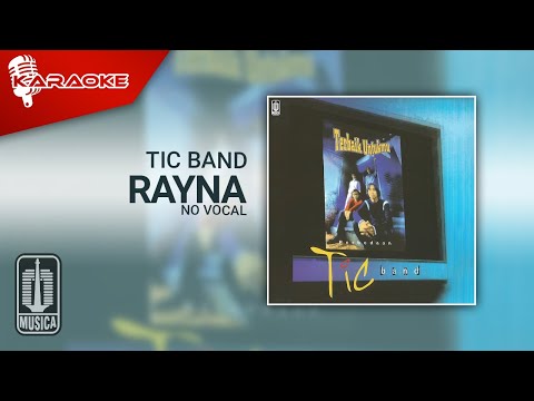 Tic Band – Rayna (Official Karaoke Video) | No Vocal