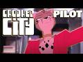 Crooked City PILOT