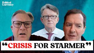 Why Peter Mandelson is becoming Labour’s most toxic problem | UK Politics | Political Currency