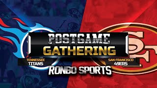 San Francisco 49ers vs Tennessee Titans 2025 NFL Week 15 Postgame Gathering