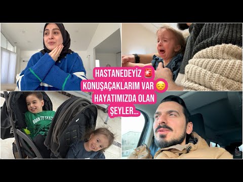 HASTANEDEYİZ, İÇİMİ DÖKTÜM KONUŞACAKLARIM VAR 😭, NELER OLUYOR HAYATIMIZDA❓, HASTANE SONUÇLARIMIZ NE❓