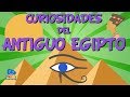 Inventos y Costumbres de los Antiguos Egipcios