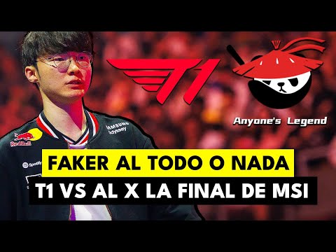 FAKER VA POR LA FINAL DEL MSI25 | T1 VS AL | LA DINASTIA CONTRA EL CAMPEON DE CHINA