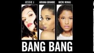 Jessie J   Bang Bang Feat  Nicki Minaj & Ariana Grande