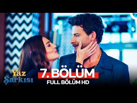 Yaz Şarkısı 7. Bölüm (Full HD)