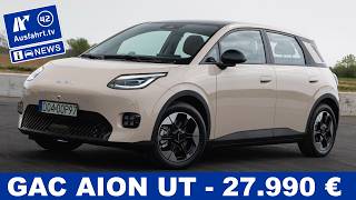 2026 GAC AION UT der chinesische Österreicher ab 27.990 Euro | Alle Fakten | Ausfahrt TV News