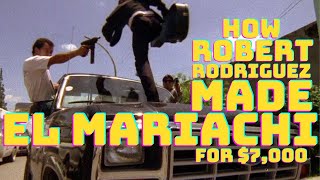 How Hollywood Director Robert Rodriguez Made El Mariachi (Debut Film)