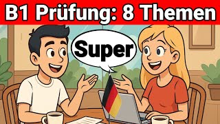 Mündliche Prüfung Deutsch B1 | Gemeinsam etwas planen/Dialog | 8 wichtige Themen | sprechen Teil 3