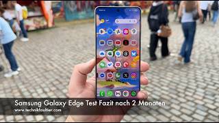 Samsung Galaxy S25 Edge Test Fazit nach 2 Monaten