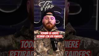 Aunque ya no esté, su corazón sigue estando con los #Raiders y se quiere retirar con los Malosos.