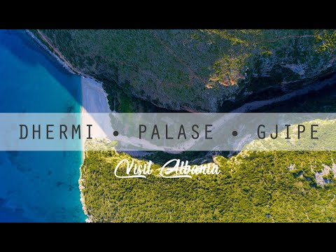 Dhermi • Palase • Gjipe - Albania