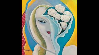 Derek and the Dominos Layla Full Album Remastered