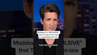 Maddow: It's 'REPULSIVE' that Trump's son-in-law is negotiating with Iran