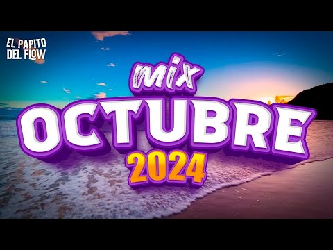 MIX OCTUBREEE 2024 / LO MAS NUEVO 2024 / LO MAS SONADO