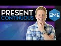 Understanding Present Continuous Tense