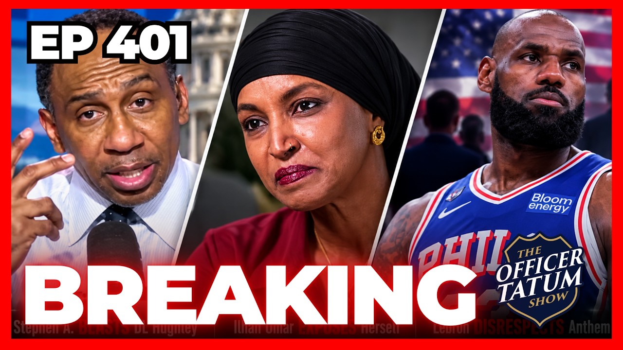 BREAKING: Ilhan Omar EXPOSED In Interview, More Stephen A, Lebron DISRESPECTS Anthem | EP 401