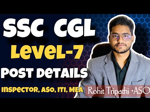 SSC CGL 4600 GP Posts Details- Job Profile, Salary, Power - Watch before filling Post Preference