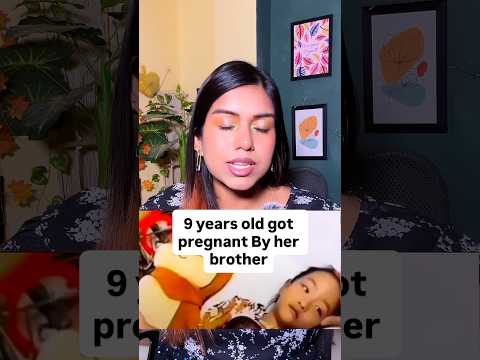 An 11 year old boy Impregnated his own sister ๐ #womenempowerment #india #youtubeshorts
