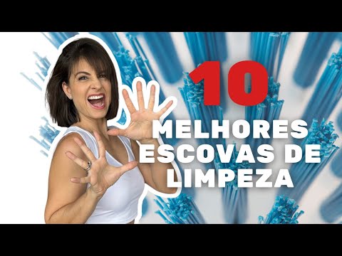 10 ESCOVAS DE LIMPEZA muito úteis para sua CASA.