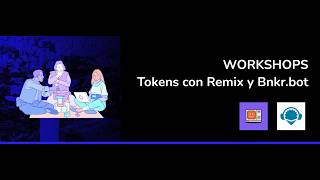 Workshops - Despliegue de Tokens con Remix y Bnkr.bot - Curso DeFi USB 2025
