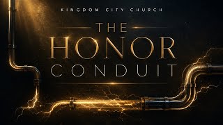 KCC Bible Study “The Honor Conduit” - Prophet Brian Carn | June 2, 2026