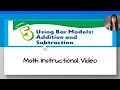 Exploring Bar Models for Addition and Subtraction