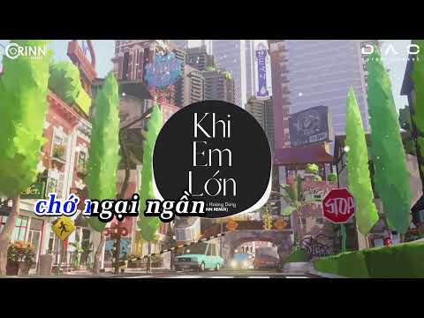 KARAOKE | Khi Em Lớn (Orinn Remix) – Orange x Hoàng Dũng | Nhạc Trẻ Remix Hot Tik Tok Gây Nghiện