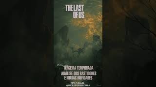 The Last Of Us Temporada 3 #thelastofus #abby #ellie #tlou #joelmiller
