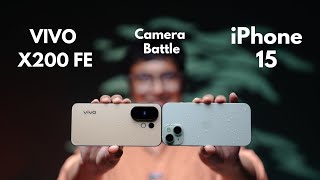 vivo X200 FE vs iPhone 15 | Camera Comparison 