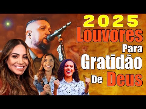 Louvores de Gratidão a Deus Para Ouvir Pela Manhã 🌅 | Comece o Dia com Fé -Adoração e Agradecimento