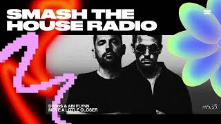 Smash The House Radio ep. 635