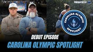 DEBUT EPISODE + Carolina Olympic Spotlight
