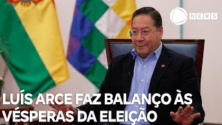Eleições na Bolívia: Luís Arce faz balanço do governo às vésperas da eleição