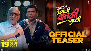 Aatli Baatmi Futlii | Teaser 2 | Mohan A Rohini H | Siddharth J Pritam K | Vishal Gandhi | 19 SEP